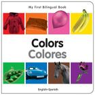 My First Bilingual Book–Colors (English–Spanish) By Milet Publishing Cover Image