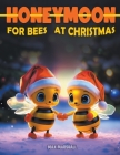 Honeymoon for Bees at Christmas Cover Image