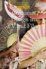 Costume Design in TV and Film By Nancy Capaccio Cover Image