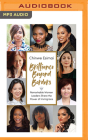 Brilliance Beyond Borders: Remarkable Women Leaders Share the Power of Immigrace By Chinwe Esimai, Chinwe Esimai (Read by) Cover Image