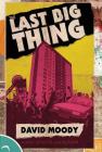 The Last Big Thing By David Moody Cover Image
