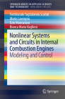 Nonlinear Systems and Circuits in Internal Combustion Engines: Modeling and Control Cover Image