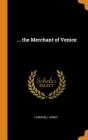 ... the Merchant of Venice By T. Maskell Hardy Cover Image