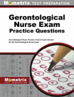 Gerontological Nurse Exam Practice Questions: Gerontological Nurse Practice Tests & Exam Review for the Gerontological Nurse Exam Cover Image