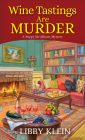 Wine Tastings Are Murder (A Poppy McAllister Mystery #5) By Libby Klein Cover Image