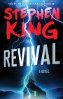 Revival: A Novel By Stephen King Cover Image