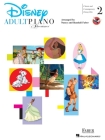 Adult Piano Adventures - Disney Book 2: Classic and Contemporary Disney Hits Cover Image