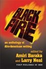 Black Fire: An Anthology of Afro-American Writing By Amiri Baraka (Editor), Larry Neal (Editor) Cover Image