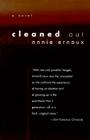 Cleaned Out By Annie Ernaux, Carol Sanders (Translator), Carol Sanders (Afterword by) Cover Image