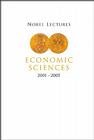 Nobel Lectures in Economic Sciences (2001-2005) By Peter Englund (Editor) Cover Image