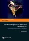 Private Participation in the Indian Power Sector: Lessons from Two Decades of Experience By Mohua Mukherjee Cover Image