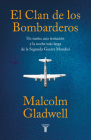 El clan de los bombarderos/ The Bomber Mafia: a Dream, a Temptation, and the Longest Night of the Second World War Cover Image