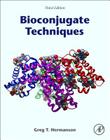 Bioconjugate Techniques By Greg T. Hermanson Cover Image