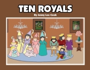 Ten Royals By Jenny Lee Cook Cover Image