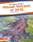 Hawaii Volcano of 2018 By Shannon Berg Cover Image
