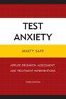 Test Anxiety: Applied Research, Assessment, and Treatment Interventions, 3rd Edition By Marty Sapp Cover Image
