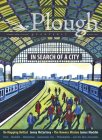 Plough Quarterly No. 23 - In Search of a City Cover Image