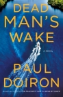 Dead Man's Wake: A Novel (Mike Bowditch Mysteries #14) Cover Image