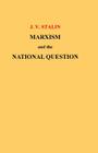 Marxism and the National Question By J. V. Stalin Cover Image