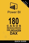 180 Casos Resolvidos em Linguagem DAX Cover Image