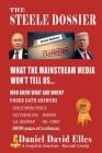 The Steele Dossier: What the Mainstream Media Won't Tell Us... Cover Image