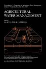 Agricultural Water Management By A. L. Van Wijk, Wesseling J. Cover Image