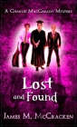 Lost and Found By James M. McCracken Cover Image