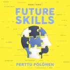 Future Skills By Perttu Pölönen, Rich Miller (Read by) Cover Image