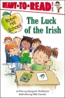 The Luck of the Irish: Ready-to-Read Level 1 (Robin Hill School) By Margaret McNamara, Mike Gordon (Illustrator) Cover Image