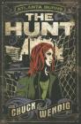 The Hunt (Atlanta Burns #2) By Chuck Wendig Cover Image