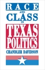 Race and Class in Texas Politics Cover Image