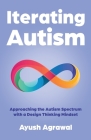 Iterating Autism By Ayush Agrawal Cover Image