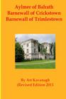 Aylmer of Balrath Barnewall of Crickstown Barnewall of Trimlestown: The Landed Gentry & Aristocracy Meath - Aylmer of Balrath, Barnewall of Crickstown Cover Image
