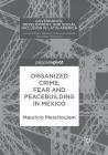 Organized Crime, Fear and Peacebuilding in Mexico (Governance) Cover Image