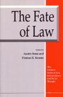 The Fate of Law (The Amherst Series In Law, Jurisprudence, And Social Thought) By Austin Sarat (Editor), Thomas R. Kearns (Editor) Cover Image