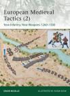 European Medieval Tactics (2): New Infantry, New Weapons 1260–1500 (Elite) Cover Image