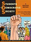 Students for a Democratic Society: A Graphic History Cover Image