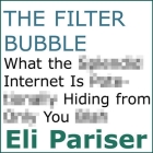 The Filter Bubble: What the Internet Is Hiding from You Cover Image