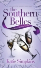 The Southern Belles By Katie Simpkins Cover Image