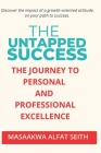 Untapped Success: Unleashing Your Potential and Achieving Extraordinary Results Cover Image