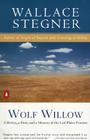 Wolf Willow: A History, a Story, and a Memory of the Last Plains Frontier Cover Image