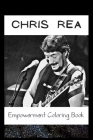 Empowerment Coloring Book: Chris Rea Fantasy Illustrations By Loretta Knight Cover Image