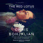 The Red Lotus: A Novel By Chris Bohjalian, Rebecca Lowman (Read by) Cover Image