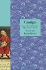 Cantigas: Galician-Portuguese Troubadour Poems (Lockert Library of Poetry in Translation #131) Cover Image