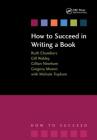 How to Succeed in Writing a Book: Contemporary Issues in Practice and Policy, Parts 1&2, Written Examination Revision Guide By Ruth Chambers, Gill Wakley, Gilian Nineham Cover Image