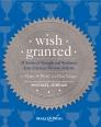 Wish Granted: 25 Stories of Strength and Resilience from America's Favorite Athletes By Make-A-Wish® with Don Yaeger Cover Image