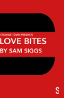 Love Bites By Sam Siggs Cover Image