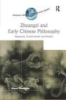 Zhuangzi and Early Chinese Philosophy: Vagueness, Transformation and Paradox (Ashgate World Philosophies) Cover Image