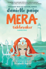 Mera: Tidebreaker By Danielle Paige, Stephen Byrne (Illustrator) Cover Image