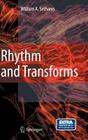 Rhythm and Transforms [With CDROM] By William Arthur Sethares Cover Image